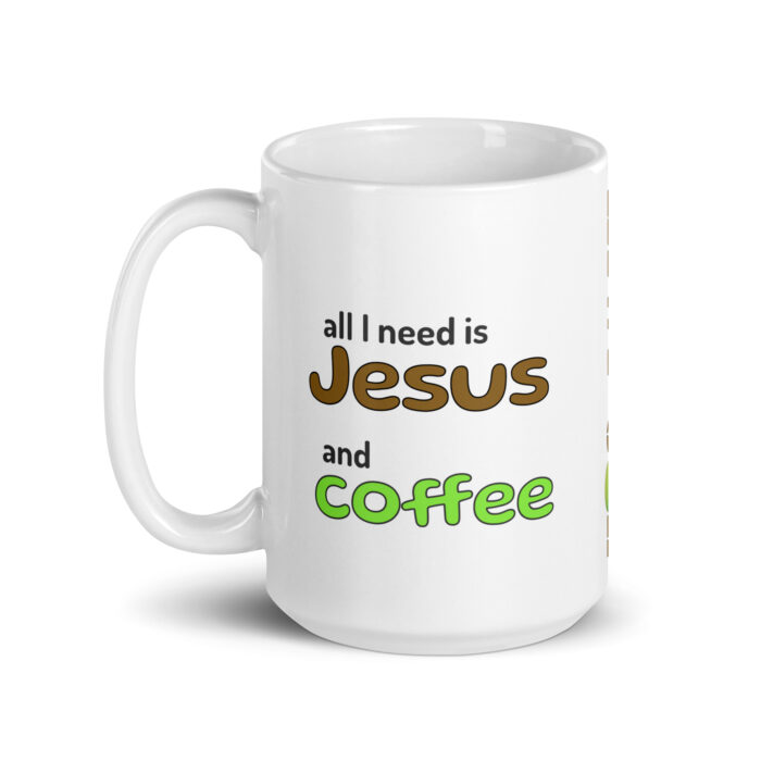 all I need is Jesus coffee mug - Image 5