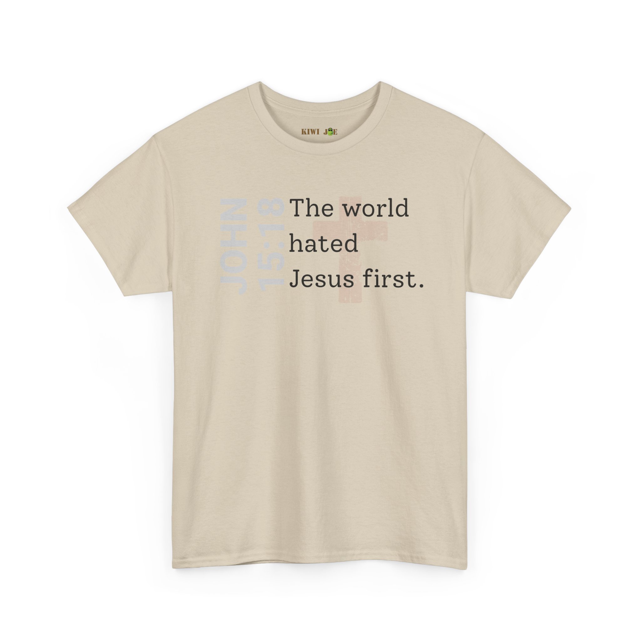Christian T‑Shirt "John 15:18 - The world hated Jesus first" - Image 7