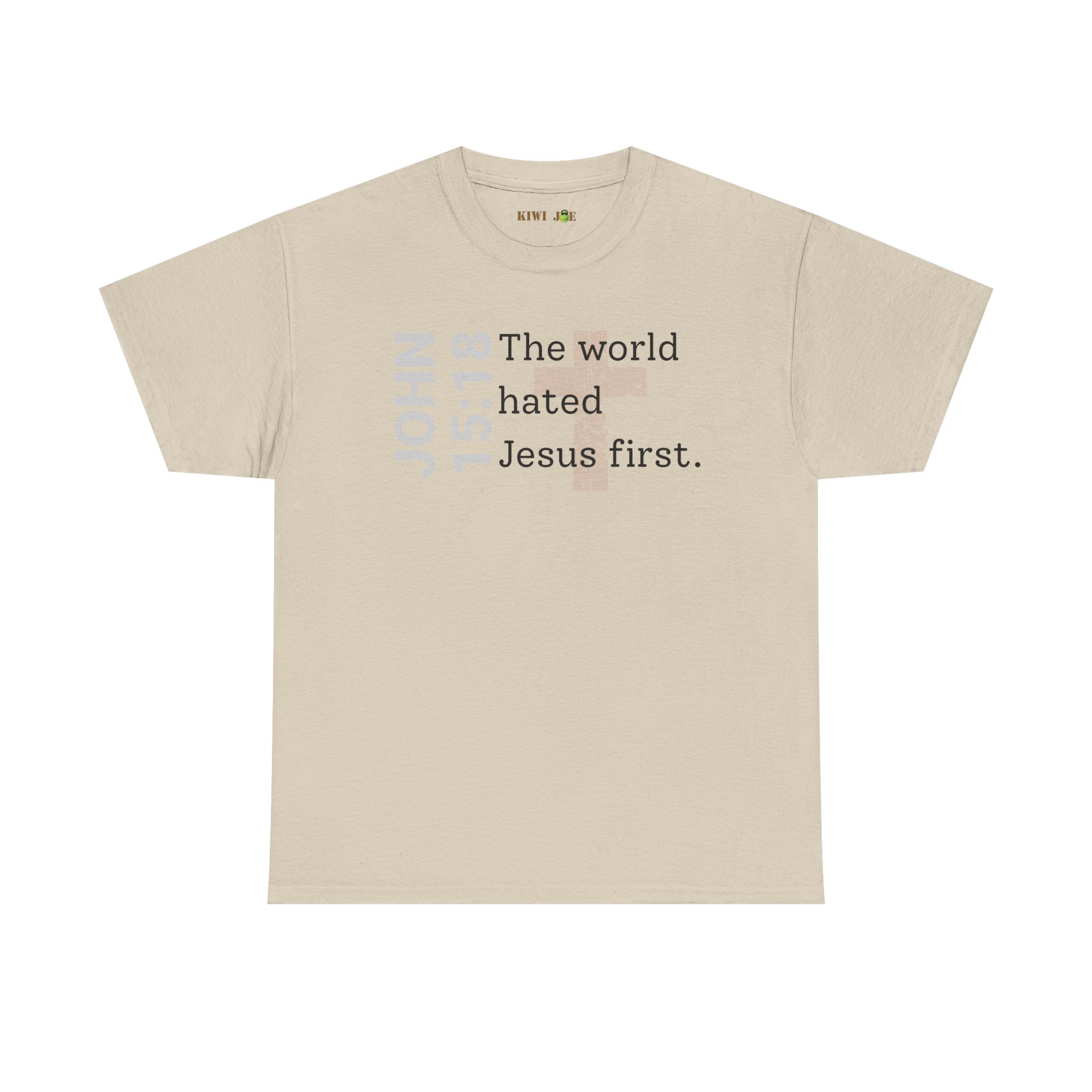 Christian T‑Shirt "John 15:18 - The world hated Jesus first" - Image 8
